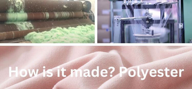 How is it made Polyester